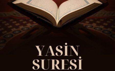 Yasin Suresi Okunuşu Anlamı ve Faziletleri