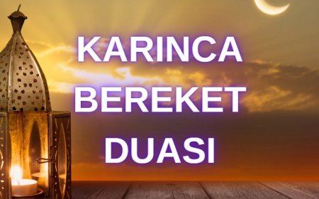 Karınca (Bereket) Duası