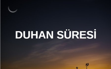 Duhan Suresi