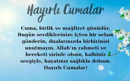 Cuma Mesajlarıyla Kalplere Dokunan Dilekler