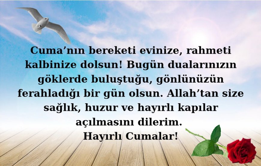Cuma Mesajlarıyla Kalplere Dokunan Dualar